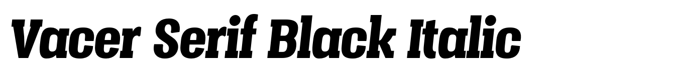 Vacer Serif Black Italic